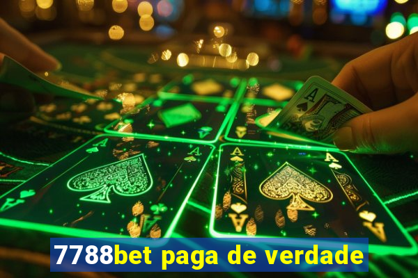 7788bet paga de verdade